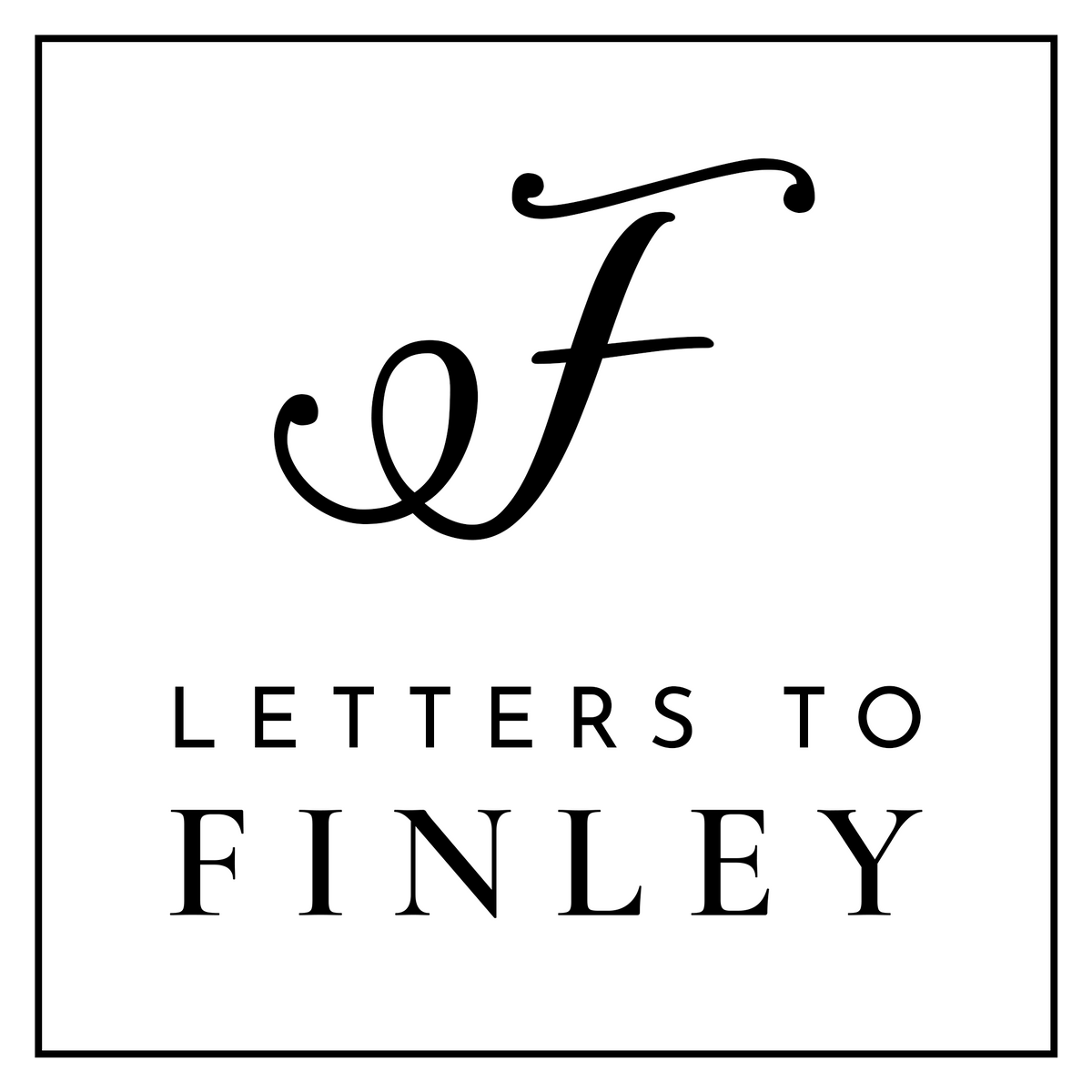 Letters To Finley